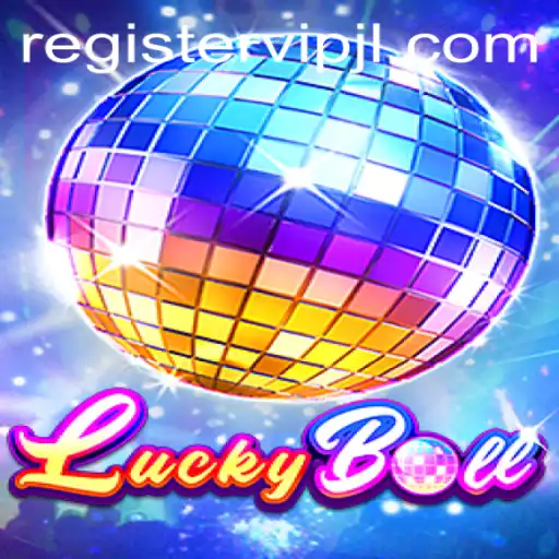 Exploring the Exciting World of LuckyBall and the Mystery of VIPJL